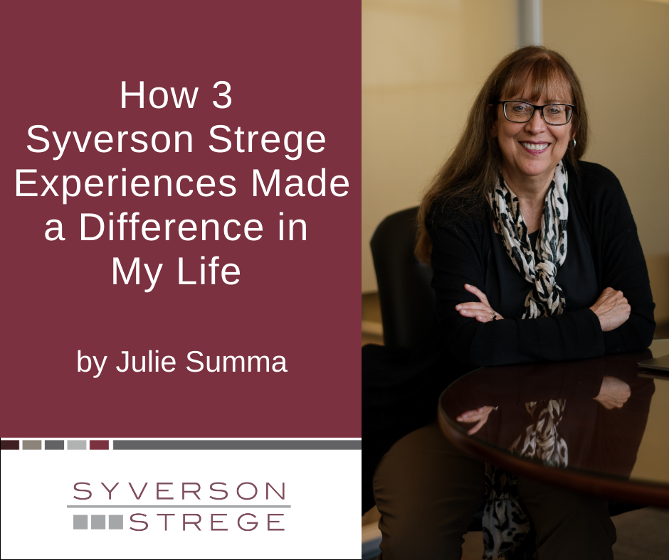 How 3 Syverson Strege Experiences Made a Difference in My Life